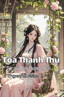 Toả Thanh Thu - Tâm Thượng Nhân book cover