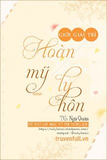 Hoàn Mỹ Ly Hôn book cover
