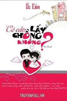 Có Cần Lấy Chồng Không? book cover