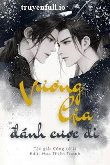Vương Gia, Đánh Cược Đi - Công Tử Li book cover