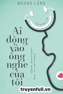 Ai Động Vào Ống Nghe Của Tôi book cover