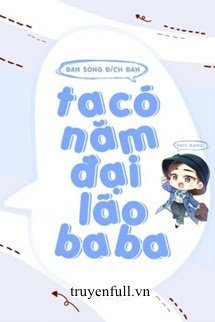 Ta Có Năm Đại Lão Ba Ba book cover