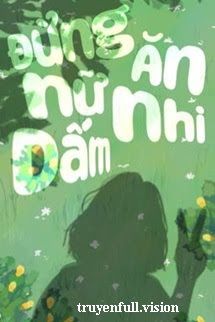 Đừng Ăn Nữ Nhi Dấm! - Nhất Vạn Trương Tổng book cover