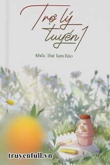 Trợ Lý Tuyến 1 book cover