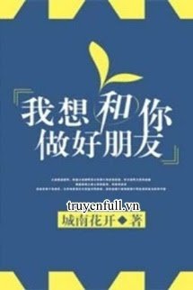 Tớ Muốn Làm Bạn Tốt Với Cậu book cover