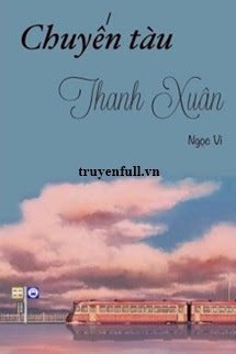 Chuyến Tàu Thanh Xuân book cover