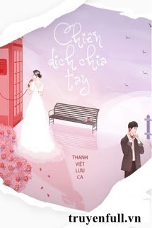 Chiến Dịch Chia Tay book cover