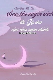 Sau Khi Xuyên Sách Tôi Gả Cho Cậu Của Nam Chính book cover