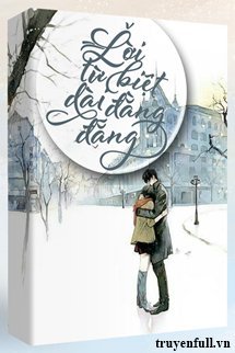 Lời Từ Biệt Dài Đằng Đẵng book cover