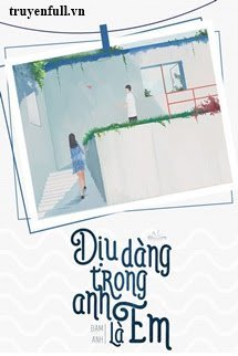 Dịu Dàng Trong Anh Là Em book cover