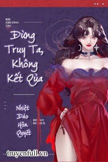 Đừng Truy Ta, Không Kết Quả book cover