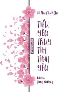 Tiểu Yêu Truy Tìm Tình Yêu (Tiểu Yêu Tinh) book cover