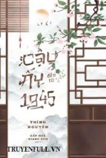 Cậu Ấy Đến Từ 1945 book cover
