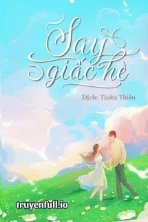 Say Giấc Hè - Xuân Phong Lựu Hỏa book cover