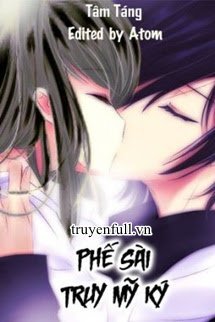 Phế Sài Truy Mỹ Ký book cover