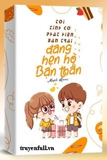 Tôi Tình Cờ Phát Hiện Bạn Trai Đang Hẹn Hò Với Bạn Thân book cover