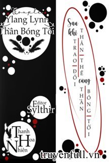 Sau Khi Trao Đổi Thân Thể Cùng Thần Bóng Tối book cover
