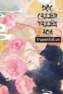 Độc Chiếm Thiều Hoa book cover