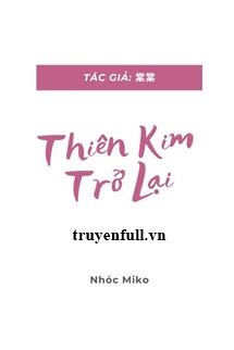 Thiên Kim Trở Lại book cover