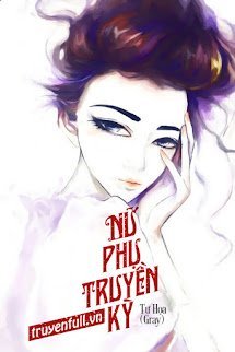 Nữ Phụ Truyền Kỳ book cover