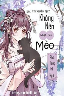 Sau Khi Xuyên Sách Không Nên Nhặt Bậy Mèo book cover