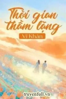 Thời Gian Thầm Lặng book cover