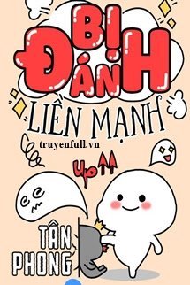 Bị Đánh Liền Mạnh Lên book cover
