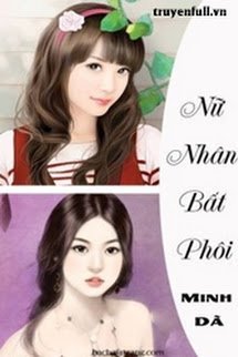 Nữ Nhân Bất Phôi book cover