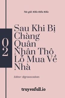 Sau Khi Bị Chàng Quân Nhân Thô Lỗ Mua Về Nhà book cover