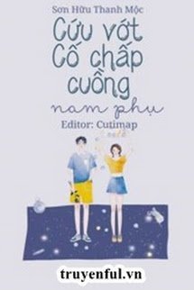 Cứu Vớt Cố Chấp Cuồng Nam Phụ book cover