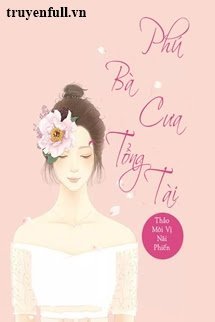Phú Bà Cưa Tổng Tài book cover
