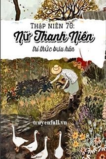 Thập Niên 70: Nữ Thanh Niên Trí Thức Bưu Hãn book cover