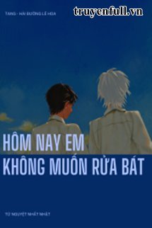 Hôm Nay Em Không Muốn Rửa Bát book cover