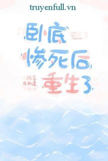 Trọng Sinh Sau Khi Nằm Vùng Bị Chết Thảm book cover