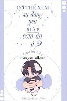 Có Thể Xem Sự Đáng Yêu Là Cơm Ăn À? book cover