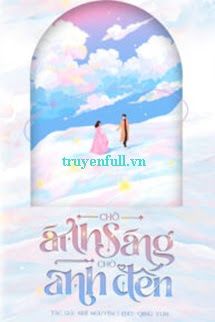 Chờ Ánh Sáng Chờ Anh Đến book cover
