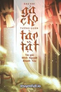 Sau Khi Gả Cho Tướng Quân Tàn Tật book cover