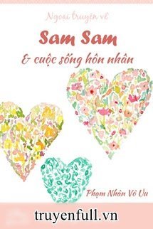 Ngoại Truyện Về Sam Sam Và Cuộc Sống Hôn Nhân book cover