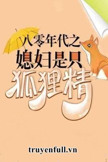 Thập Niên 80: Cô Vợ Là Hồ Ly Tinh book cover