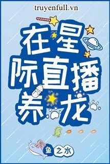 Phát Trực Tiếp Nuôi Rồng Ở Tinh Tế book cover