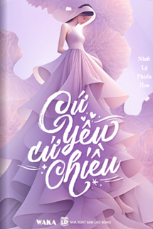 Cứ Yêu Cứ Chiều book cover