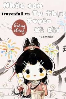 Nhóc Con Tu Thực Xuyên Về Rồi book cover