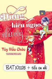 Đừng Kiêu Ngạo Như Vậy book cover