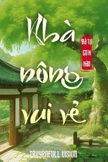 Nhà Nông Vui Vẻ - Đả Tự Cơ N Hào Cover