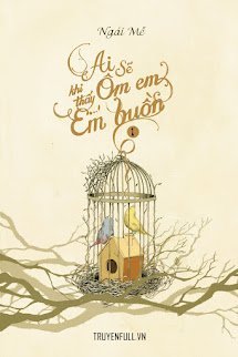 Ai Sẽ Ôm Em Khi Thấy Em Buồn book cover