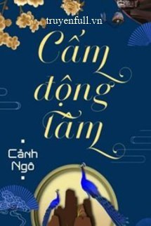 Cấm Động Tâm book cover