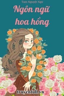 Ngôn Ngữ Hoa Hồng book cover