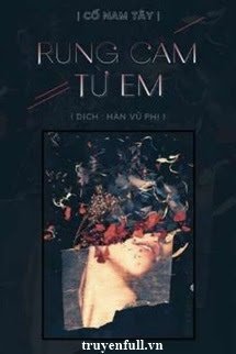 Rung Cảm Từ Em book cover