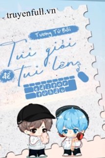 Tui Giỏi Để Tôi Lên book cover