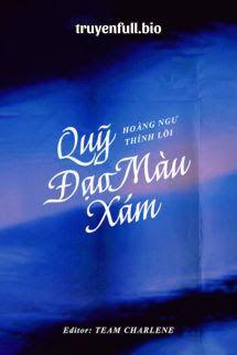 Quỹ Đạo Màu Xám - Hoàng Ngư Thính Lôi book cover